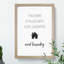 Love Laughter and Laundry - Framed Print-62802613-62802615