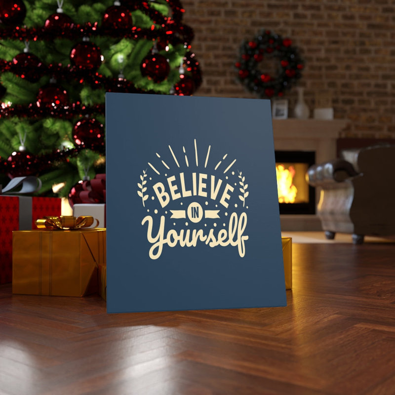 Believe In Yourself - Wrapped Canvas Print