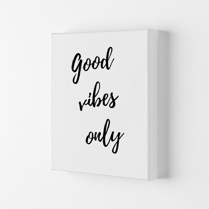 Good Vibes Only - Print, No Framed, 60cm H x 42cm W x 1cm D