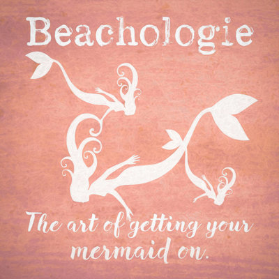 Beachologie «Get Your Mermaid On Paint» par Grotto Studios