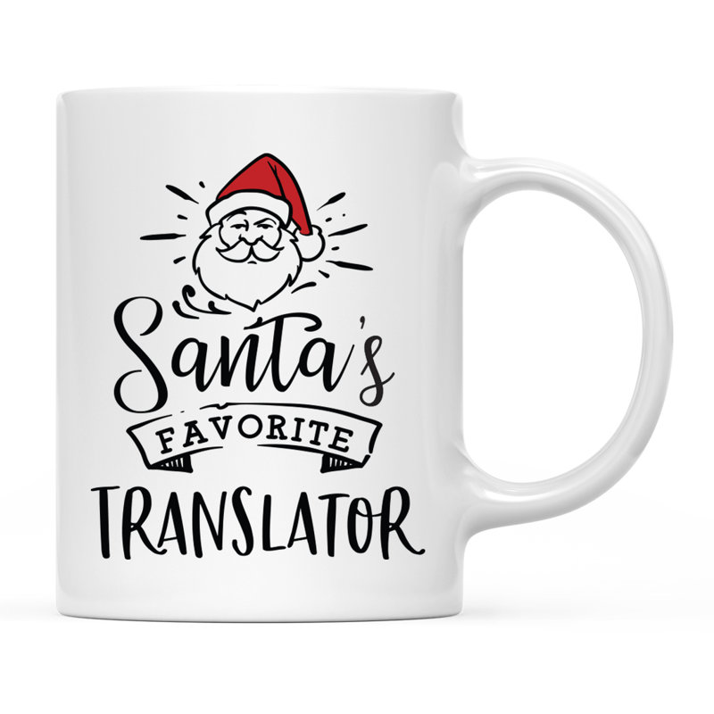 Grande tasse à café Tuileries, « Santa's Favorite Translator »