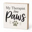 Plaque en bois « Mon thérapeute a des pattes » - Cadeau pour les amoureux des chiens et des chats