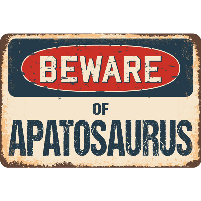 Anding Beware of Apatosaurus, H 3,5 po x l 5 po x P 0,1 po