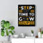 Step Up Time To Grow Up - Wrapped Canvas Print