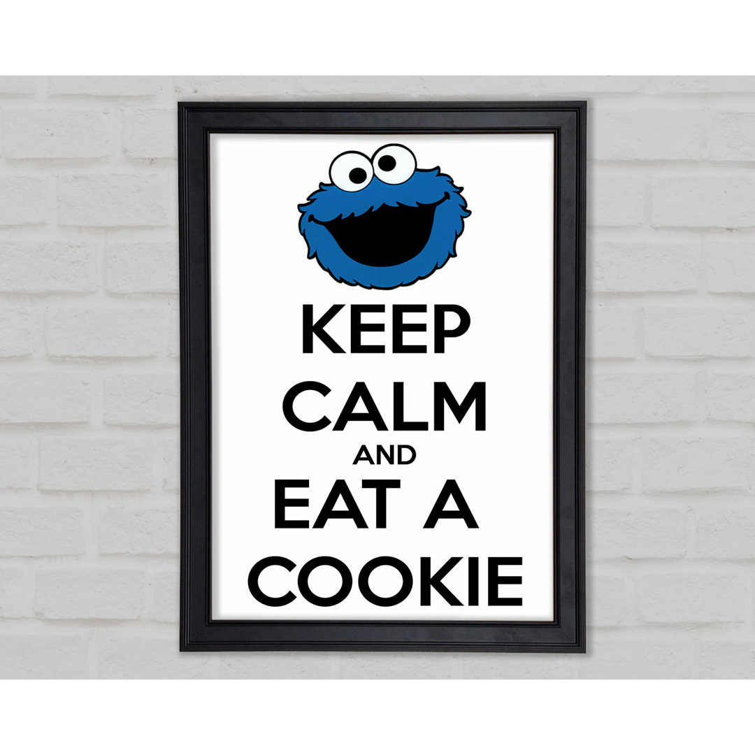 Küche Zitat Keep Calm And Eat A Cookie Gerahmter Druck 9902