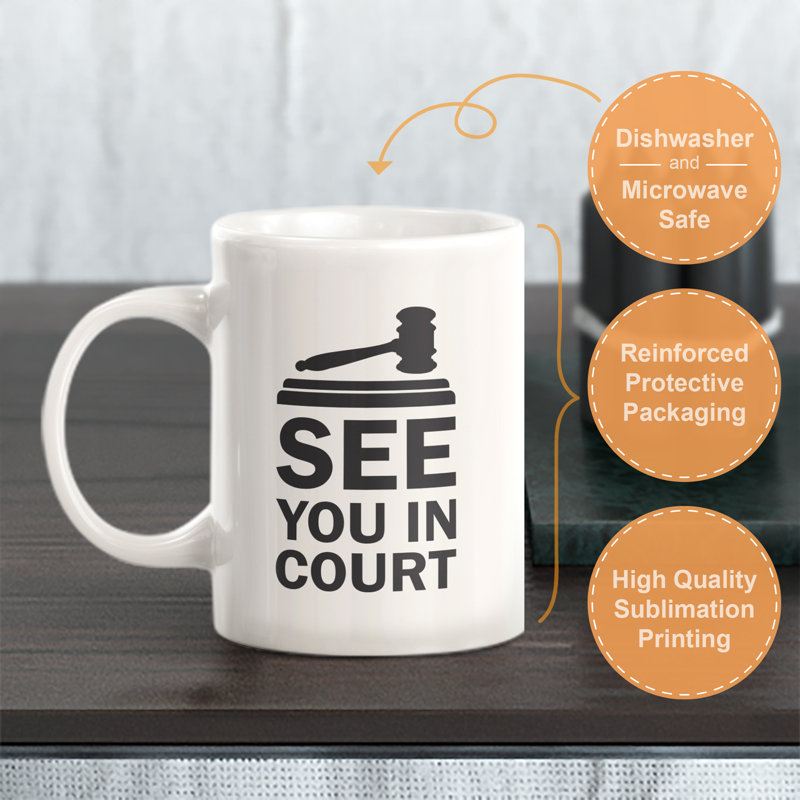 Grande tasse à café Dale, 11 oz, « See You In Court »