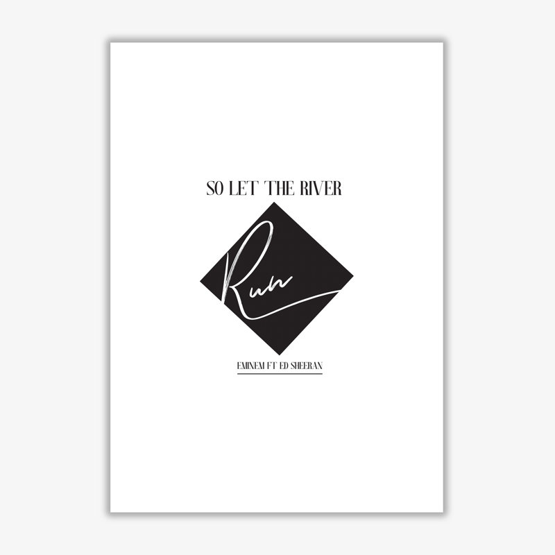 Let The River Run - Print, No Frame, 42 cm H x 30 cm W x 1 cm D
