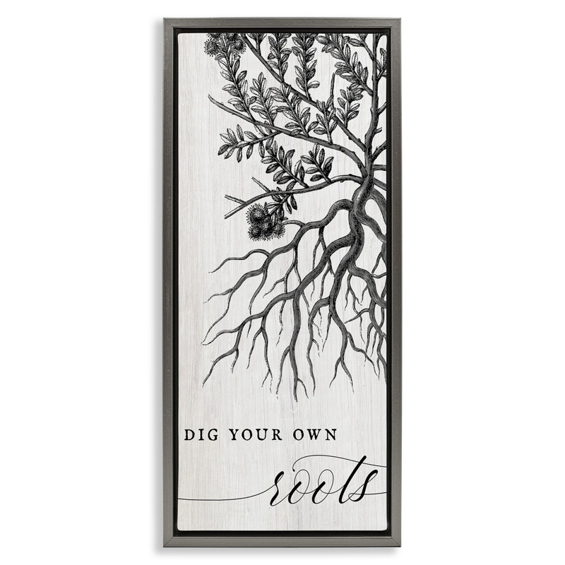 Dig Your Own Roots Empowering, Luster Gray Floater Frame, 31" H x 15" W