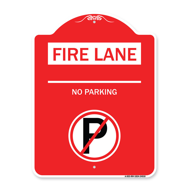 Enseigne Signmission Designer Series - allée de feu - sans stationnement 250 $ d'amende (sans symbole de stationnement) / 24014