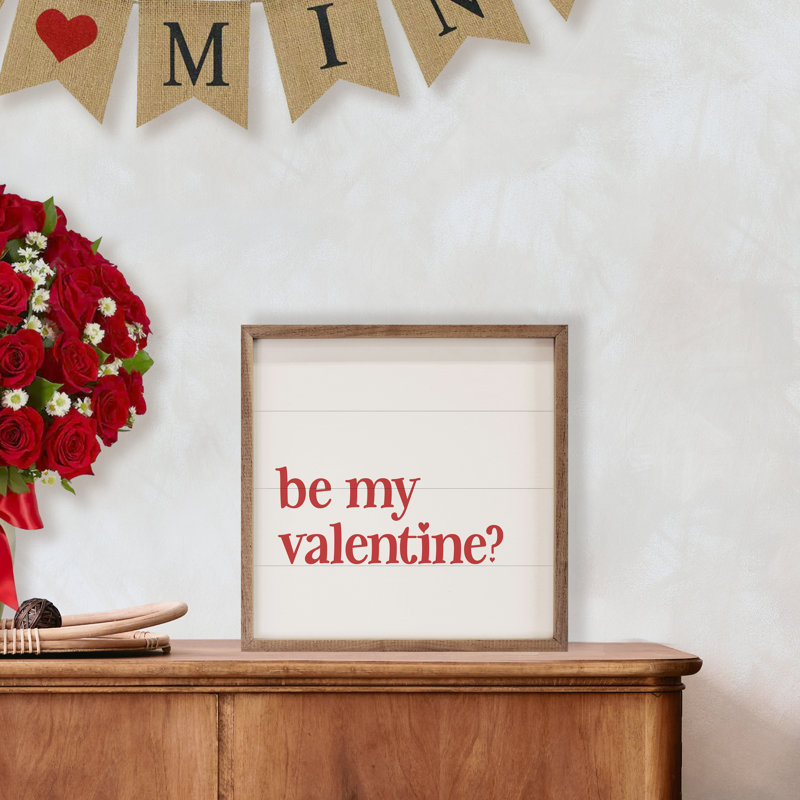 Be My Valentine - blanc, H 16 po x l 16 po