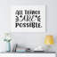 All Things Are Possible - Wrapped Canvas Print-1596035973