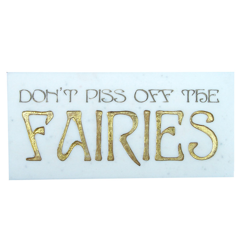 Marble Finish Stand up Plaque DON'T PISS OFF THE FAIRIES Etched Marble Home Wall Decor Sign Marble Finish Stand up Plaque DON'T PISS OFF THE FAIRIES Etched Marble Home Wall Decor Sign