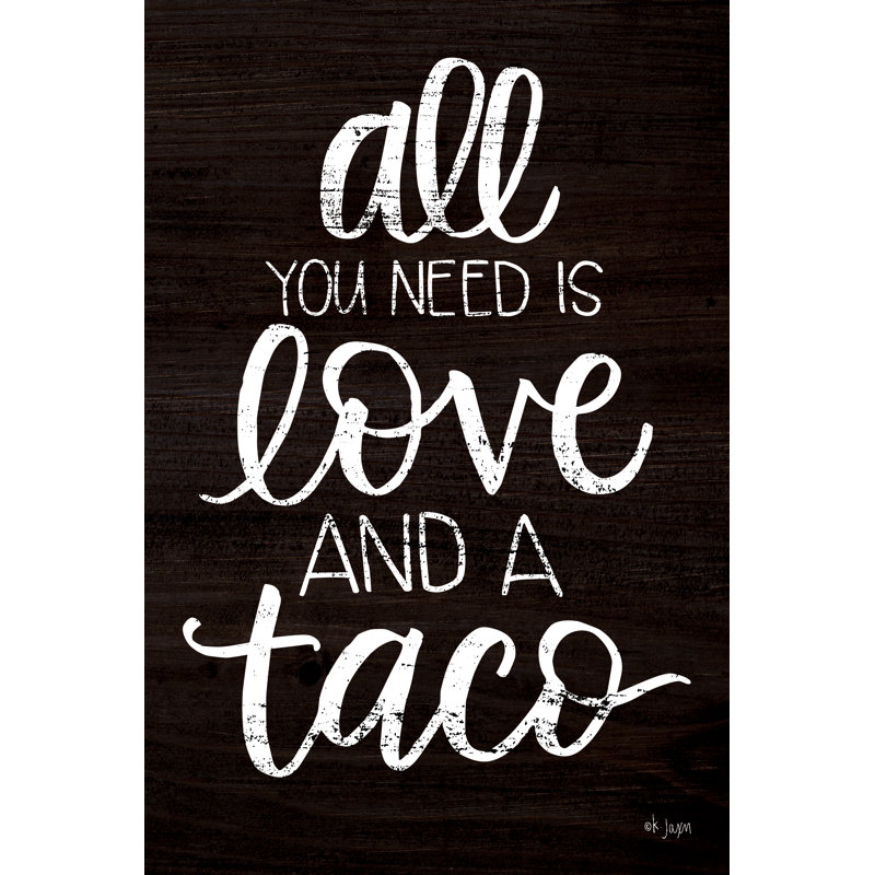 Love and a Taco - Art textuel, Oui, Papier avec cadre simple noir, H 18 po x l 12 po