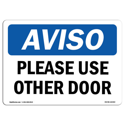 OSHA Notice - NOTICE Please Use Other Door Sign | Heavy Duty Sign Or Label