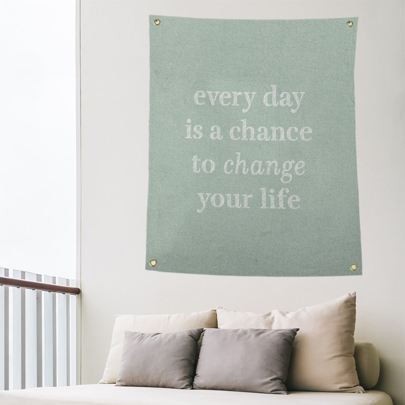 Tapisserie en polyester changer votre citation vie, H 59 pi x l 50 po, Vert / blanc