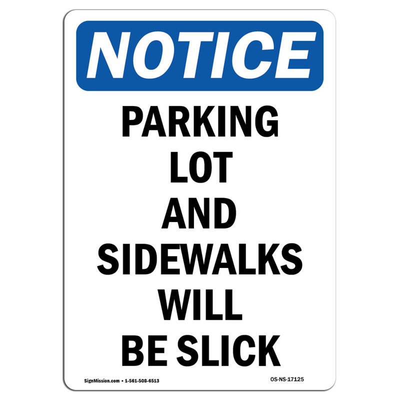«Parkings and Sidewalks Will Be Slick»