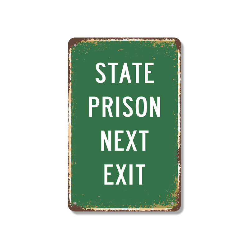 Enseigne en aluminium 10 po x 14 po State Prison, H 10 po x l 14 po x P 0,1 po, Blanc
