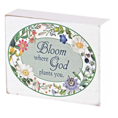 Gulpacha Tabletop Plaque Bloom Where God 4x3