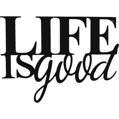 Life Is Good Wall Décor