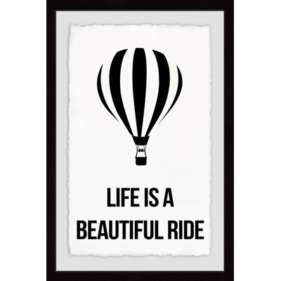 Life Is a Beautiful Ride II - Picture Frame Textual Art Print on Paper