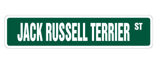 Plaque de rue Jack Russell en plastique robuste 6 po x 24 po
