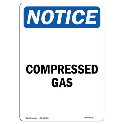 Osha Notice - Compressed Gas Sign