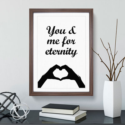 You and Me for Eternity - Picture Frame Typography