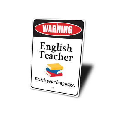 English Teacher Aluminum Sign