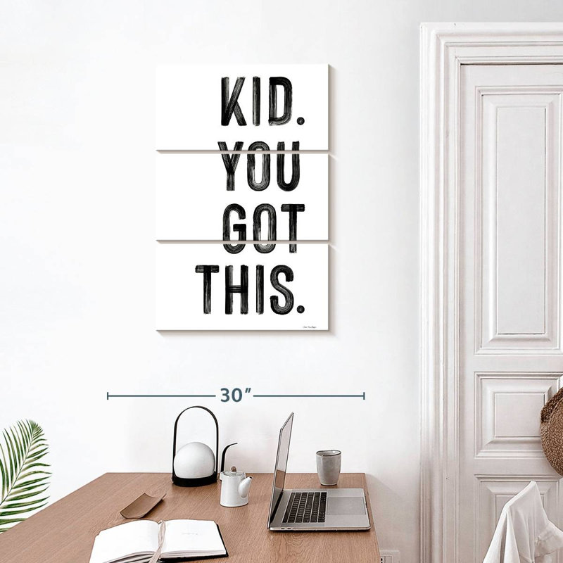 Tergel Kid You Got This, H 32 po x l 20 po