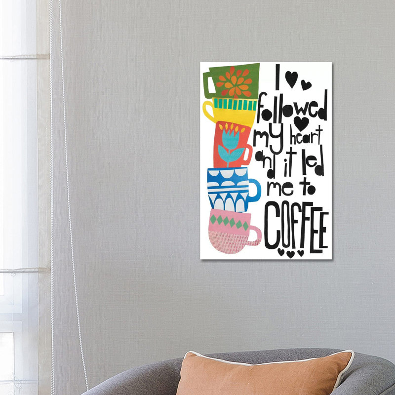 Heart And Coffee by Jen Bucheli - Wrapped Canvas Print, 66.04 cm H x 45.72 cm W x 1.91 cm D