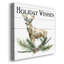 «Holiday Wishes Deer» - Toile tendue avec châssis de qualité supérieure - prête à être accrochée