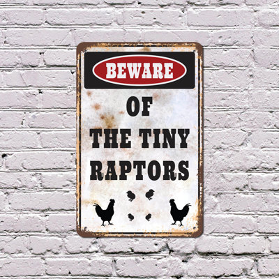 Beware Of The Tiny Raptors Vintage Style 10 Inch x 14 Inch Aluminum Sign