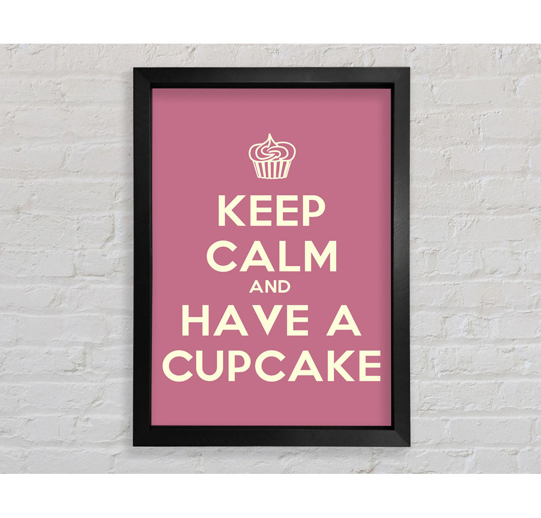 Perkinsville Kitchen Zitat Keep Calm Cupcake Pink Gerahmter Druck Wandkunst