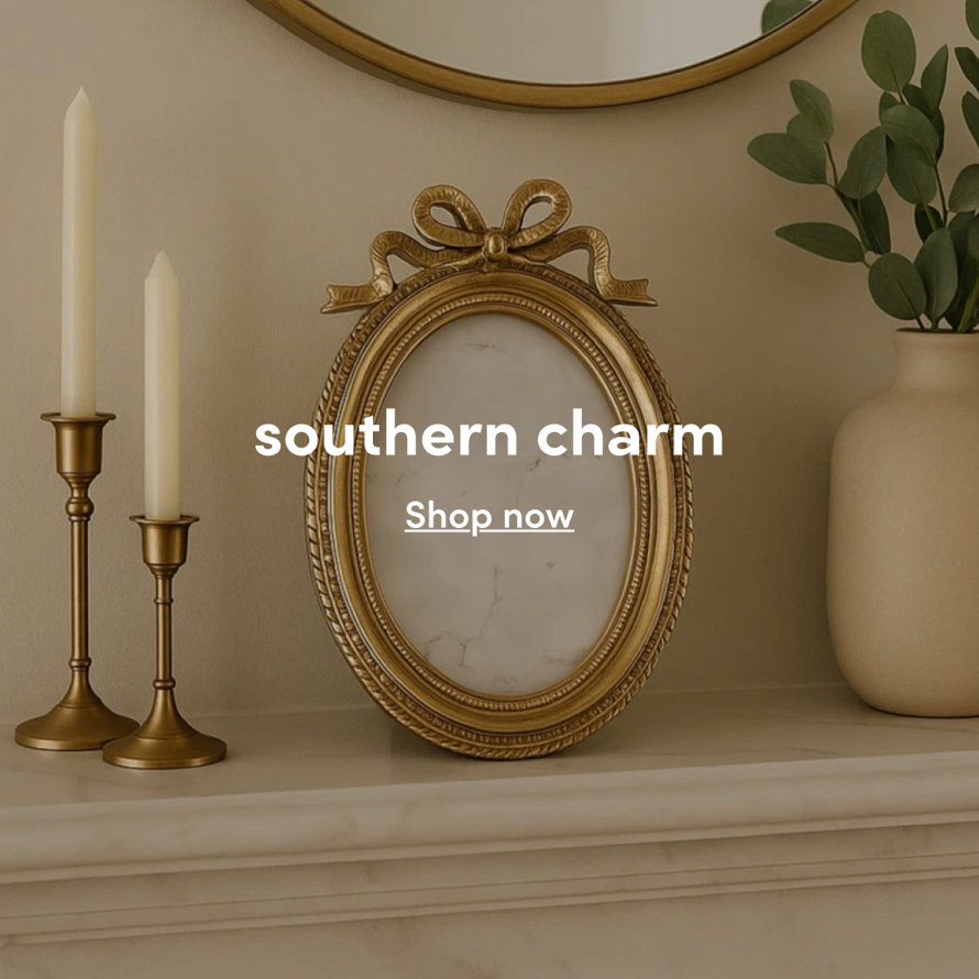 Southern charm, shop now