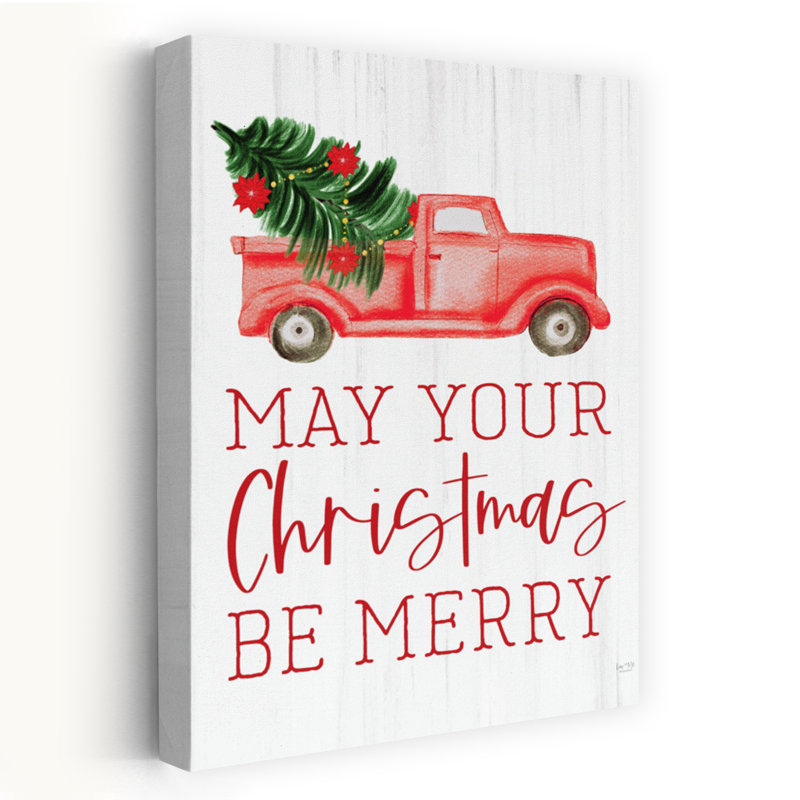 May Your Christmas Be Merry, H 48 po x l 32 po