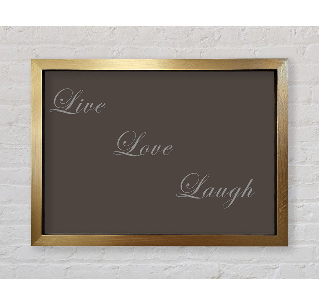 Liebe Zitat Live Love Laugh Chocolate - Einzelner Bilderrahmen Typografie