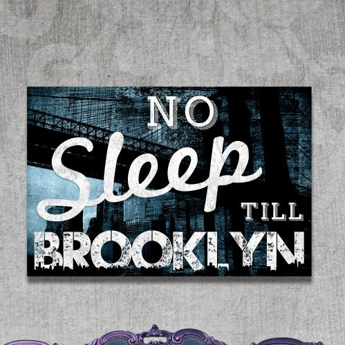 « no sleep out brooklyn », impression sur toile tendue, H 10 po x l 15 po x P 1,5 po