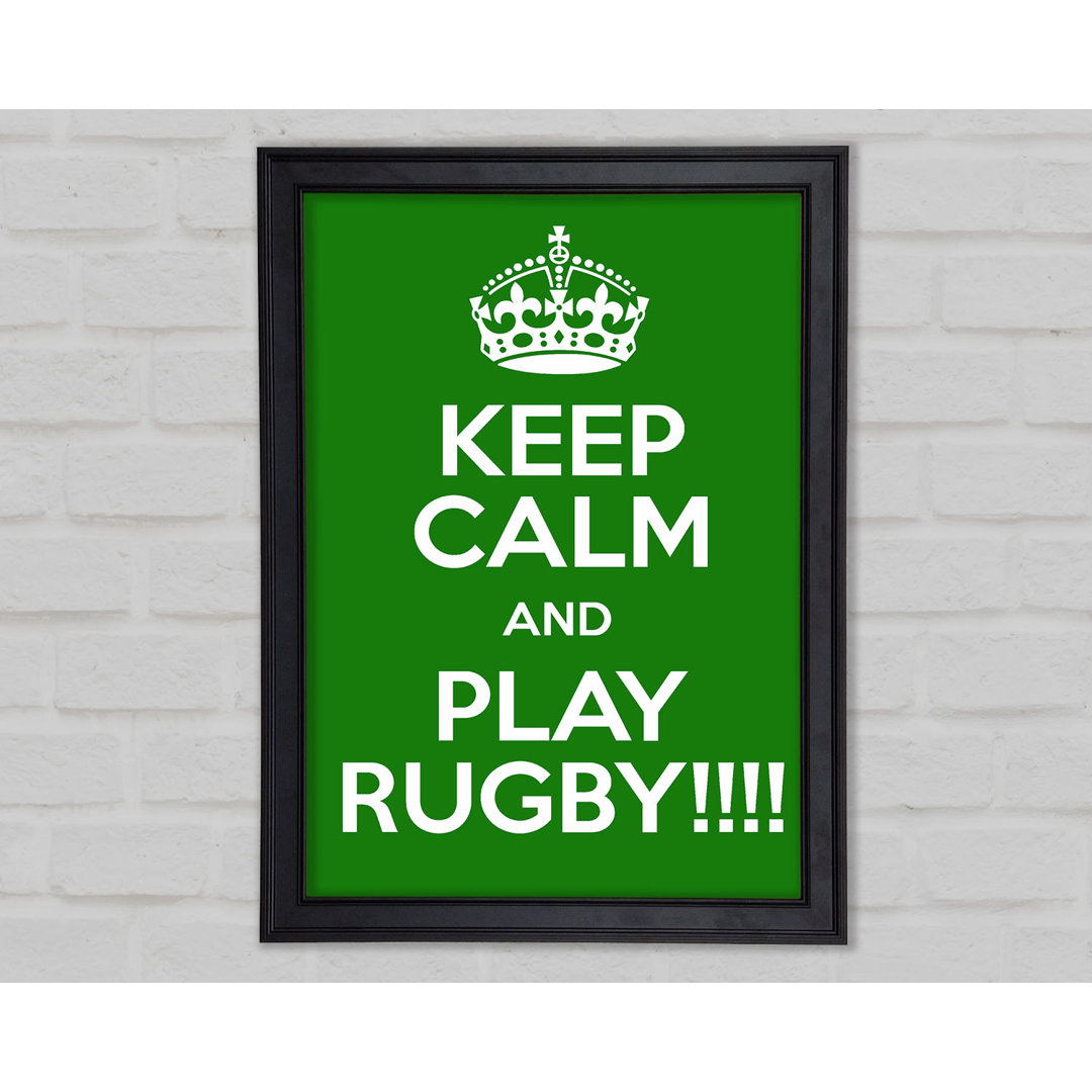 Keep Calm Rugby Gerahmter Druck 9906