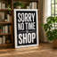 Sorry No Time to Shop Typography - Wrapped Canvas-1989623413-1989623404