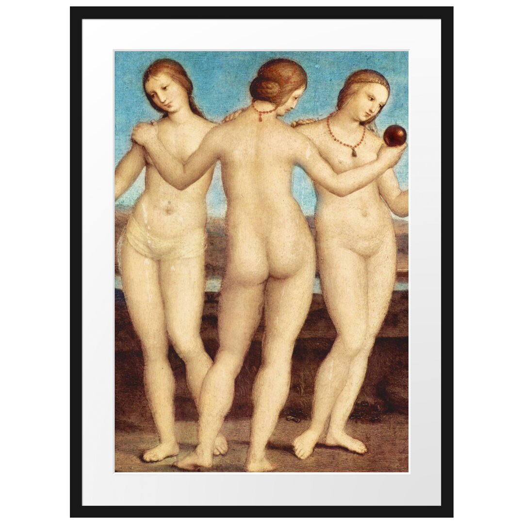 Gerahmter Kunstdruck The Three Graces von Raffael