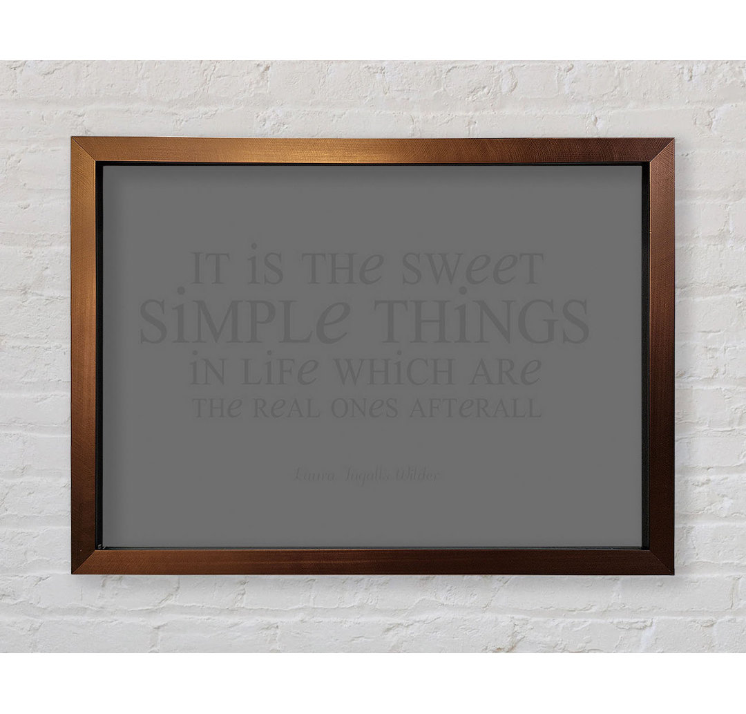 Gerahmter Kunstdruck Aulay Motivational Quote Laura Wilder It Is The Sweet Simple Things Pink