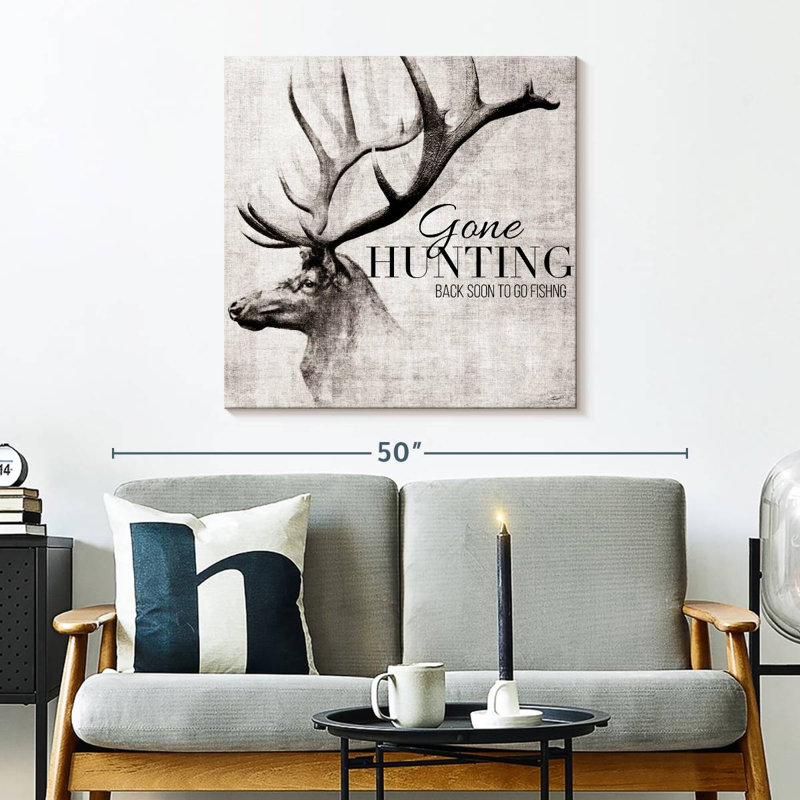 Gone Hunting And Fishing, 30" H x 30" W