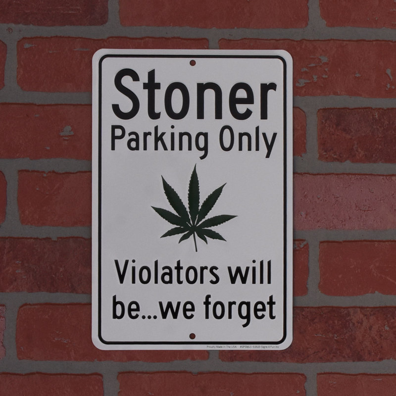 Stoner Parking Only Funny Weed Sign Marijuana Humor Garage Man Cave Wall Decor Stoner Parking Only Funny Weed Sign Marijuana Humor Garage Man Cave Wall Decor