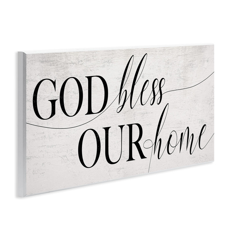 God Bless Our Home by Daphne Polselli - Textual Art on Canvas
