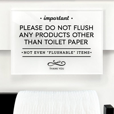 Do Not Flush Any Products Other Than Toilet Paper Elegant Bathroom Sign