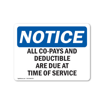 All Co-Pays And Deductibles Are Due At Time Decal 7" X 5"
