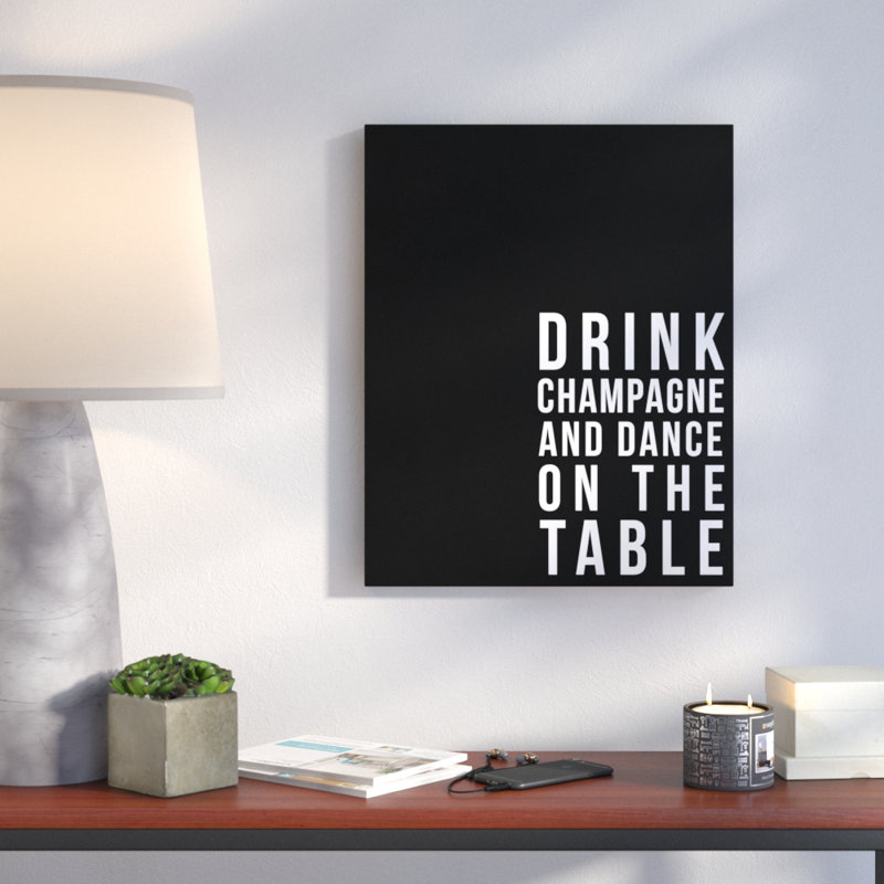 «Drink Champagne and Dance», reproduction d'art textuel sur toile