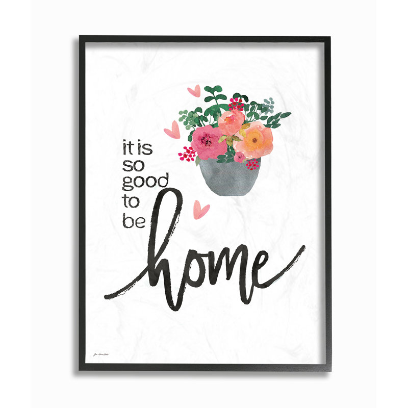Reproduction d’art textuel, "It is so good to be Home" par Jo Moulton, H 14 po x l 11 po, Giclée encadrée noir minuit