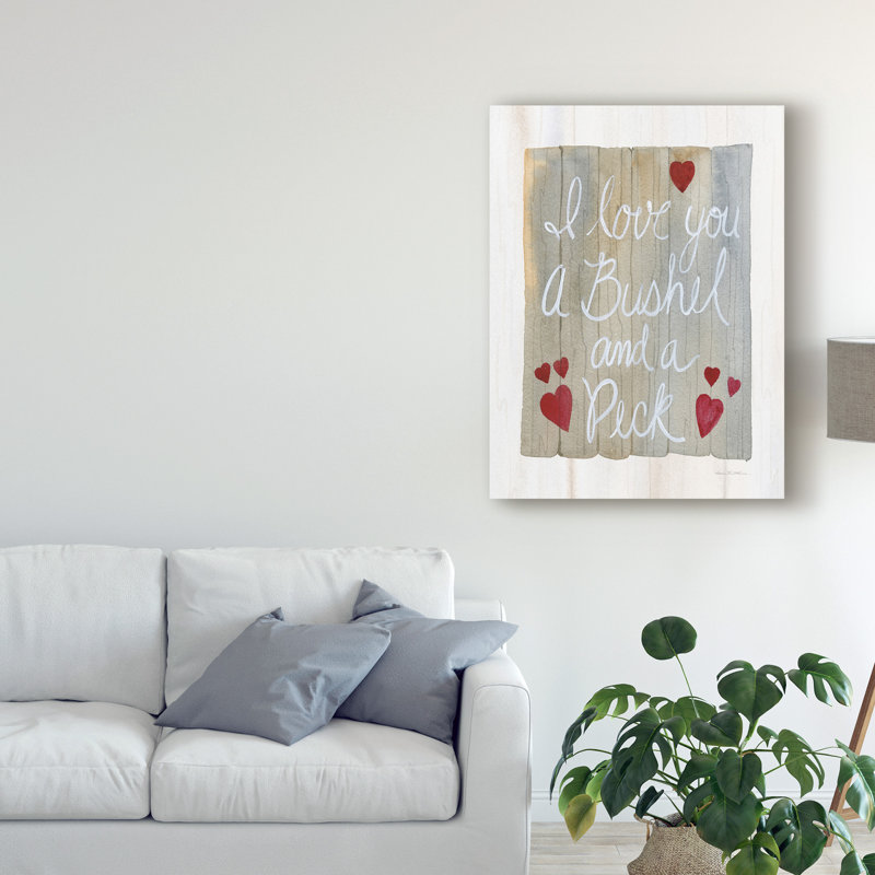 «Rustic Valentine Bushel and a Peck», art textuel sur toile tendue, H 47 po x l 35 po x P 2 po