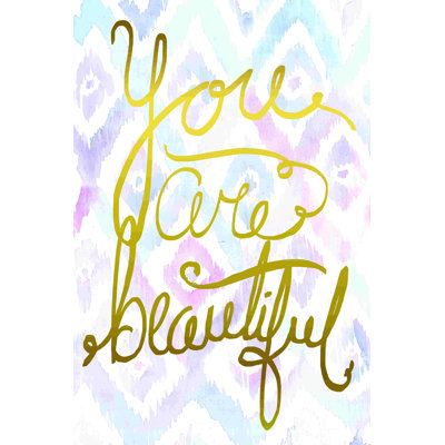 " You Are Beautiful Gold Handwriting "